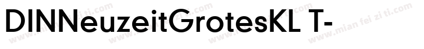 DINNeuzeitGrotesKL T字体转换